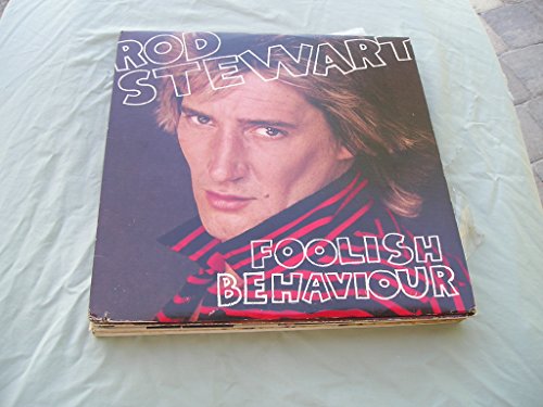 Album Art for ROD STEWART - FOOLISH BEHAVIOUR - LP vinyl by Rod Stewart