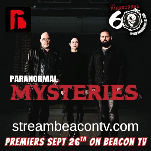 Paranormal Mysteries - The Paranormal 60 Podcast Por arte de portada