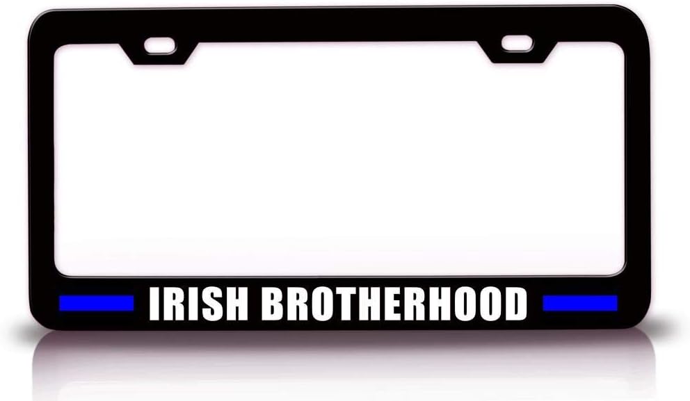 Irish Brotherhood Police Cop Metal Black Car SUV Truck License Plate Frame l98