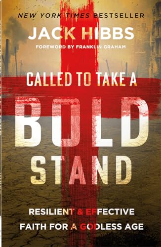 Image of Called to Take a Bold Stand: Biblical Courage to Follow Christ and Influence a Hostile Culture