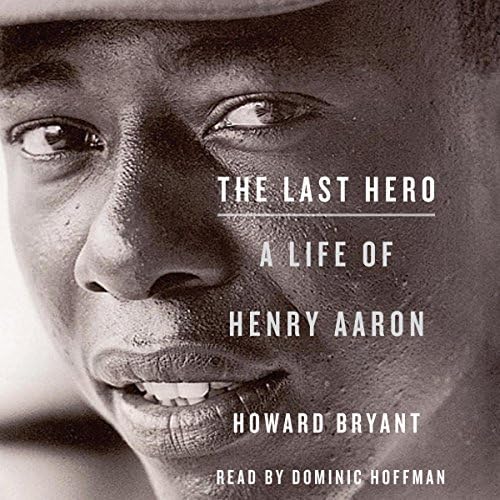 The Last Hero - Howard Bryant