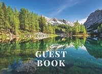 Guest Book: Lake House, Vacation Home Guest Book For Rentals, B&B, Cabin, (110 Lined Pages Blank) | Mountains And Forest Nature Landscape Design 1694191915 Book Cover