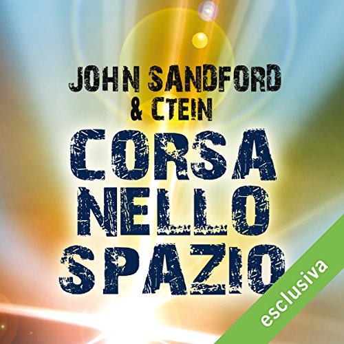 John Sandford, Ctein - Corsa nello spazio (2018) .mp3 - 320 kbps