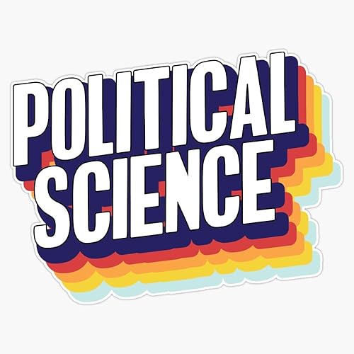 Political Science Bumper Sticker Vinyl Decal 5"