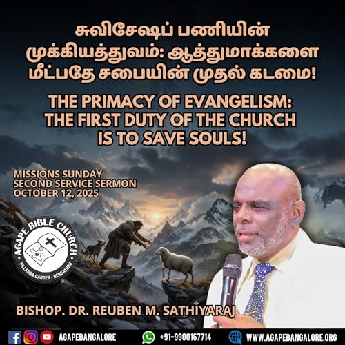 THE PRIMACY OF EVANGELISM: THE FIRST DUTY OF THE CHURCH IS TO SAVE SOULS! - Bishop. Dr. Reuben M. Sathiyaraj