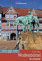 Wolfenbüttel - Die Lessingstadt: Farbbildband 3831331235 Book Cover
