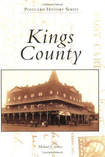 Kings County, (CA) (Postcard History Series)