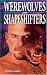 Werewolves and Shapeshifters (Ghost Stories)