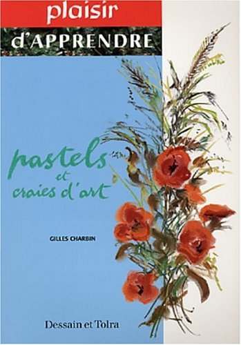 Pastels et craies d'art