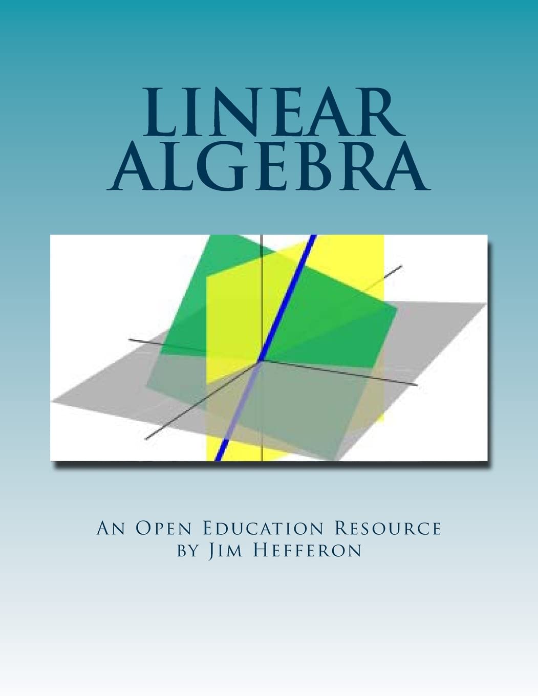 Linear Algebra by Jim Hefferon