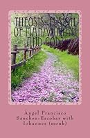 Theosis: Fusion of man/woman and God?: A patristic, Orthodox perspective 1475250231 Book Cover