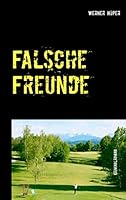 Falsche Freunde 3738616748 Book Cover