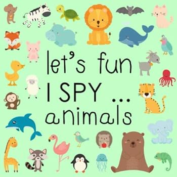 Paperback Let's Fun... I Spy Animals!: A Fun Riddles Books for 2-5 Year Olds (Activity Book for Kids) Book