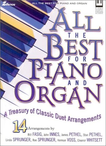All the Best for Piano & Organ: Classic Duet Arrangements