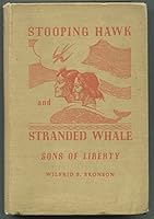 Stooping Hawk and Stranded Whale; Sons of Liberty B0028POPQA Book Cover