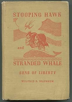 Hardcover Stooping Hawk and Stranded Whale; Sons of Liberty Book