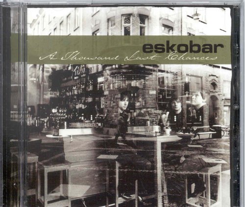 Thousand Last Chances [Audio CD] Eskobar