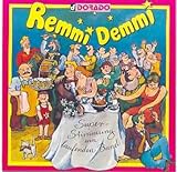 Remmi Demmi Super-Stimmung am laufenden Band