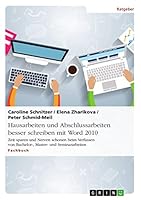 Hausarbeiten Und Abschlussarbeiten Besser Schreiben Mit Word 2010 365696291X Book Cover