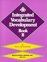 Integrated Vocabulary Development, Book B/With Teacher's Guide 0876940661 Book Cover