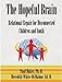 The Hopeful Brain:Relational Repair for Disconnected Children and Youth