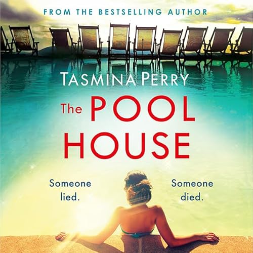 The Pool House Audiolivro Por Tasmina Perry capa