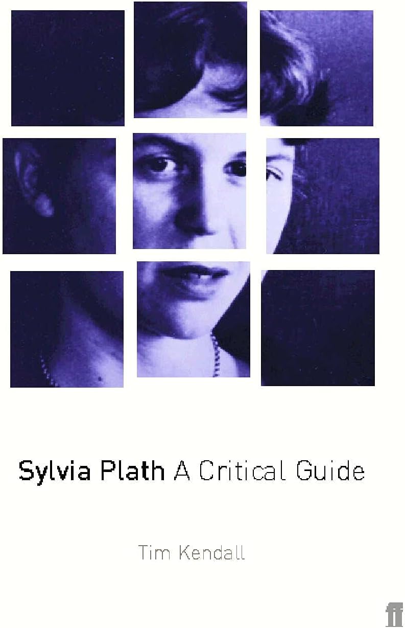 Sylvia Plath: A Critical Study