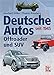 Deutsche Autos 7. Offroader und SUV seit 1945: Offroader und SUV
