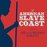 The American Slave Coast: A History of the Slave-Breeding Industry