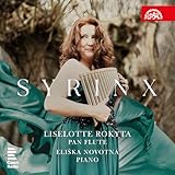 Syrinx. Musique pour flûte de pan et piano. Rokyta, Novotna.