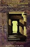 The Healing Dimensions: Resolving Trauma in Body, Mind and Spirit