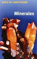 Guía Campo Minerales: Minerales, Guía campo 8480764708 Book Cover