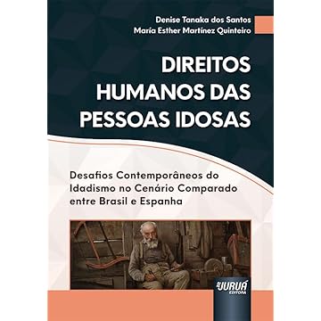 Capa do livro Direitos Humanos das Pessoas Idosas - Desafios Contemporâneos do Idadismo no Cenário Comparado entre Brasil e Espanha