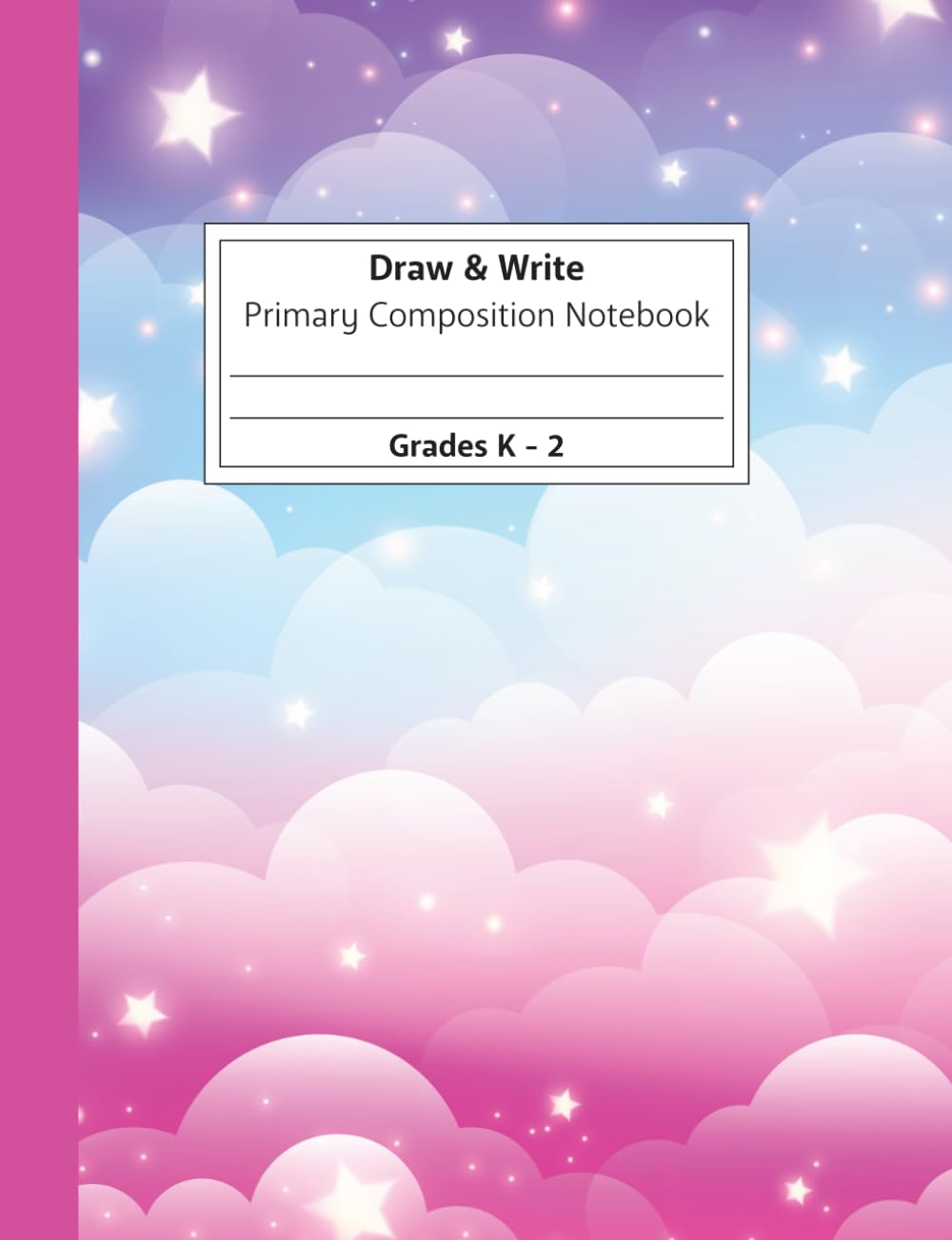 Grades K-2 Primary Composition Notebook: With Drawing Space and Dotted Midline for Handwriting Practice, for Kindergarten, 1st and 2nd Grade