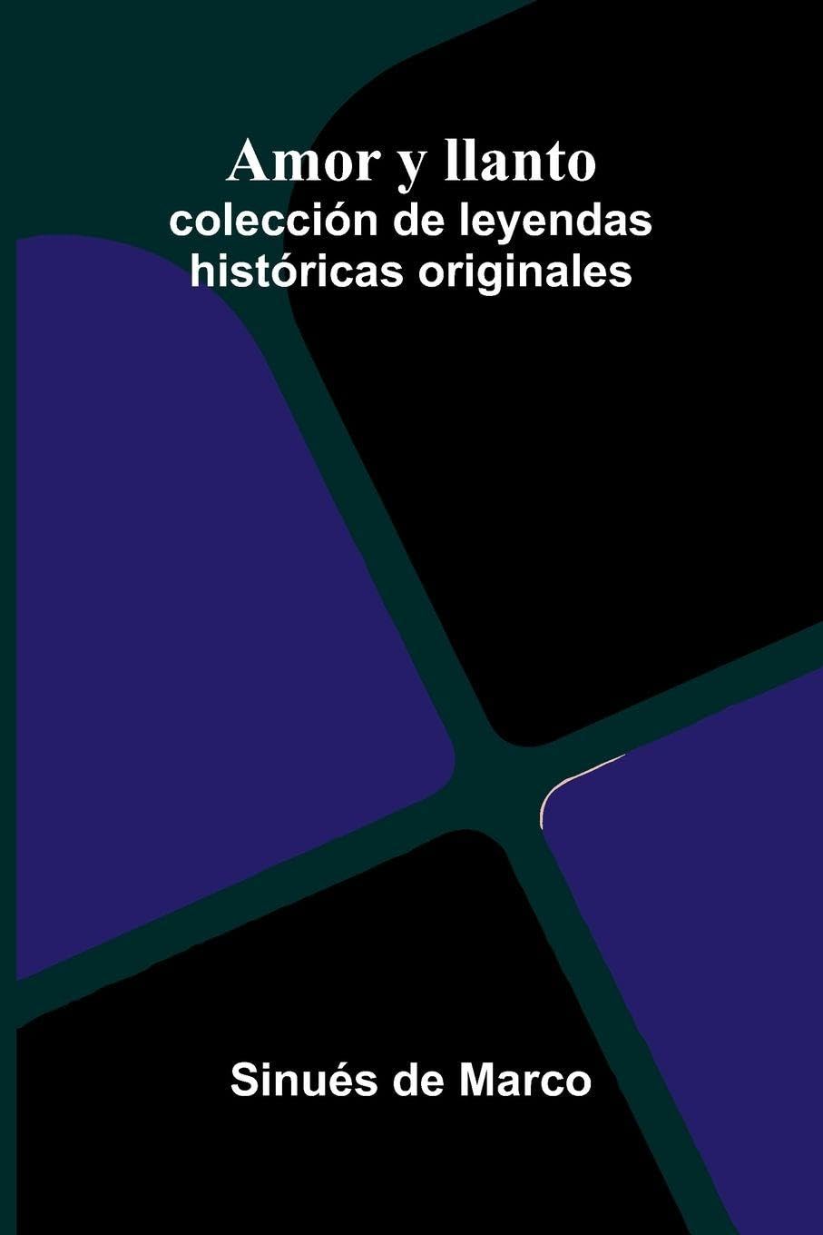 A new name (Edition1): Colección De Leyendas Históricas Originales