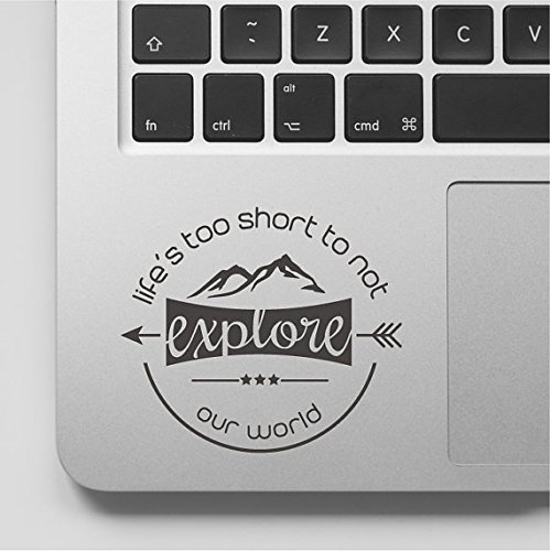 Decal & Sticker Pros Adventure Life is too short not to explore Mountain Design Motivational Quote Decal Compatible with All Apple Macbook Pro, Retina, Air, Laptop Trackpad Sticker Decal