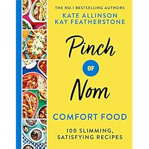 Pinch of Nom Comfort Food: 100 Slimming, Satisfying Recipes