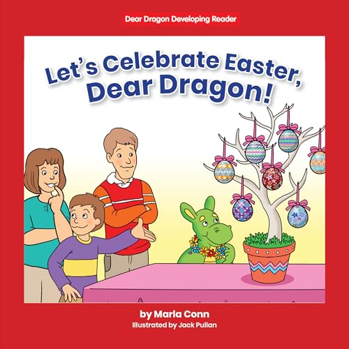 Let's Celebrate Easter, Dear Dragon! (Beginning-to-Read: Dear Dragon Developing Readers) view 2