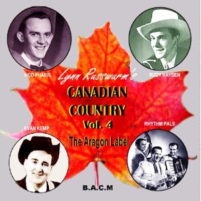 Canadian Country Vol. 4 The Aragon Label: Various Artists