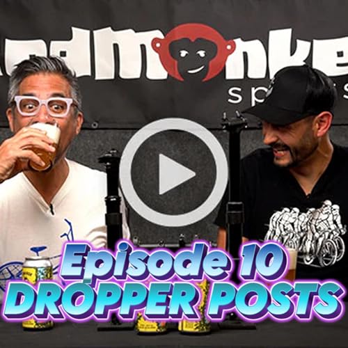 RedMonkey Sports - Bike & Brews - Episode 10 - Dropper Posts
