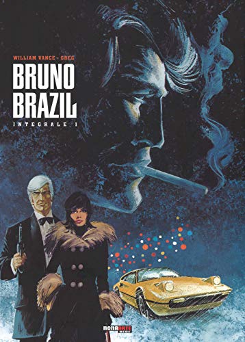 Bruno Brazil. L'Integrale (Vol. 1)