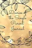  Diaries of the Single Parent Journal