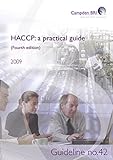 HACCP: a practical guide for manufacturers (Fourth edition) (English Edition)