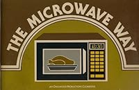 The microwave way (An Owlswood Productions cookbook) 0915942119 Book Cover