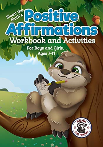Télécharger Positive Affirmations Workbook and Activities: Companion Workbook to Sloan the Sloth Loves Being Dif Livre PDF Gratuit
