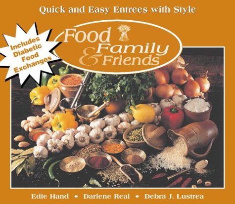 Buy Quick and Easy Entrees With Style (Food, Family & Friends Cookbook Series) — BookShops.in