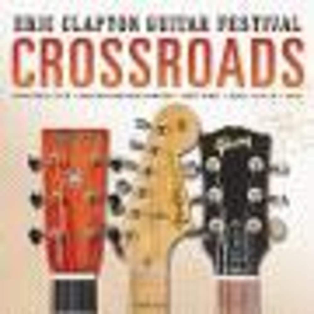 洋楽 Eric Clapton crossrods ERIC CLAPTON - CROSSROADS 2013 | Amazon.com.br