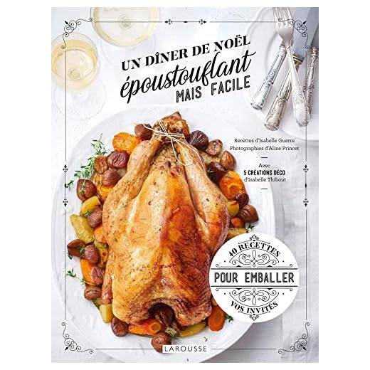 Un dîner de Noël époustouflant mais facile
