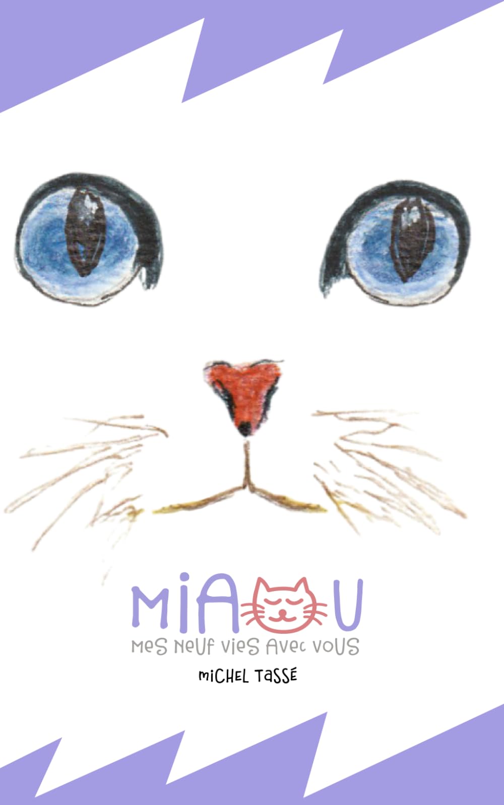 MIAOU - Mes neuf vies avec vous: Le regard ironique d’un chat sur la comédie humaine
