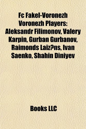 FC Fakel-Voronezh Voronezh Players: Aleksandr Filimonov, Valery Karpin, Gurban Gurbanov, Raimonds Laiz NS, Ivan Saenko, Zakhar Dubenskiy